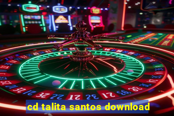 cd talita santos download